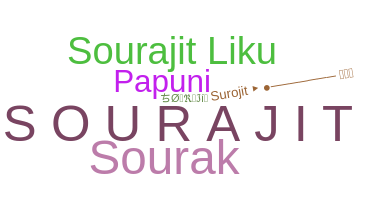 নিকনেম - Sourajit