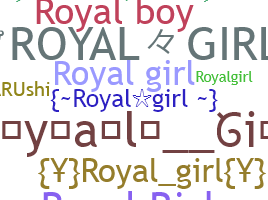 নিকনেম - RoyalGirl