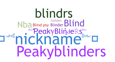 নিকনেম - Blinders