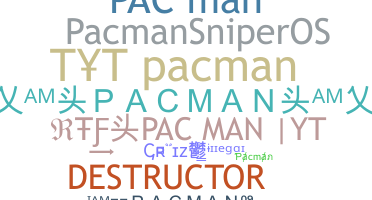 নিকনেম - Pacman