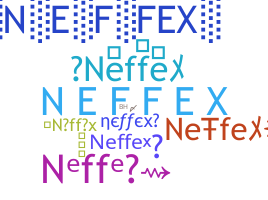 নিকনেম - Neffex