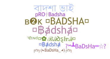 নিকনেম - Badsha