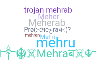নিকনেম - Mehrab