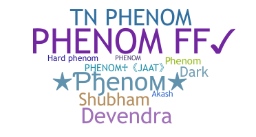 নিকনেম - phenom