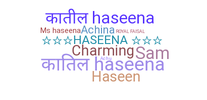 নিকনেম - Haseena
