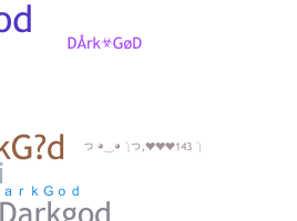নিকনেম - DarkGod