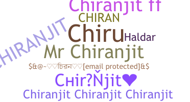 নিকনেম - Chiranjit