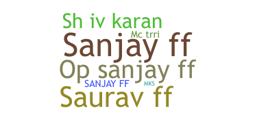 নিকনেম - SanjayFF