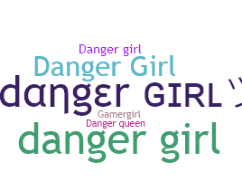 নিকনেম - DangerGirl