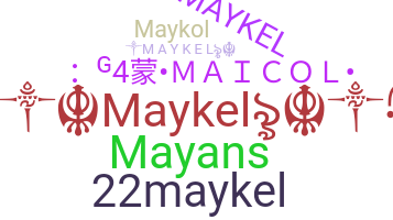 নিকনেম - maykel