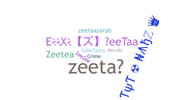 নিকনেম - Zeeta