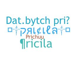 নিকনেম - Pricila