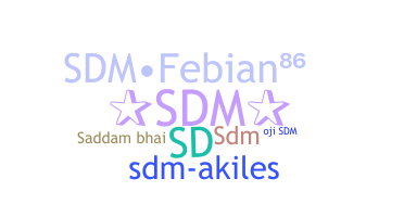 নিকনেম - SDM