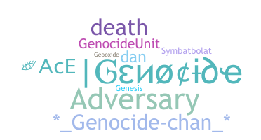 নিকনেম - Genocide