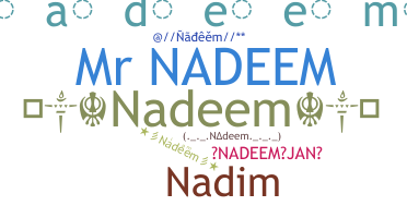 নিকনেম - Nadeem