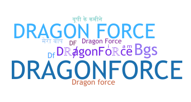 নিকনেম - DragonForce