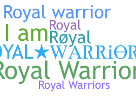 নিকনেম - royalwarrior