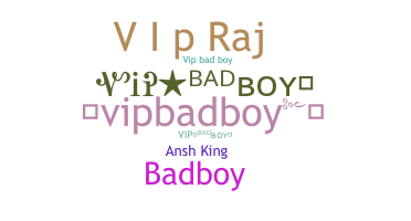 নিকনেম - vipbadboy