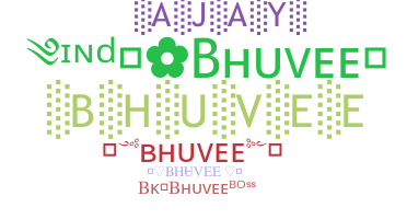 নিকনেম - Bhuvee