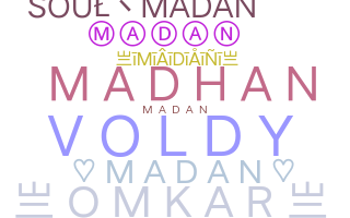 নিকনেম - Madan