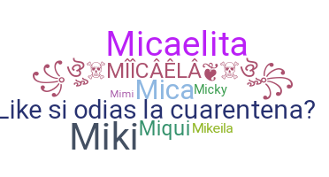 নিকনেম - Micaela