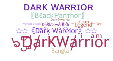 নিকনেম - DarkWarrior