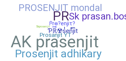 নিকনেম - Prosenjit