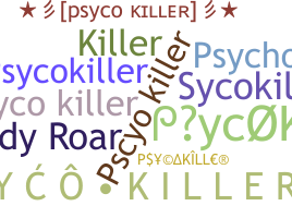 নিকনেম - PsycoKiller