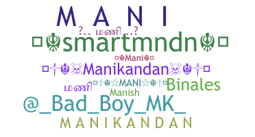 নিকনেম - Manikandan