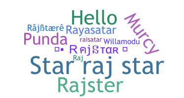 নিকনেম - Rajstar