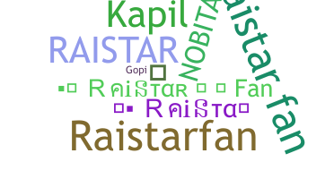 নিকনেম - RaistarFan