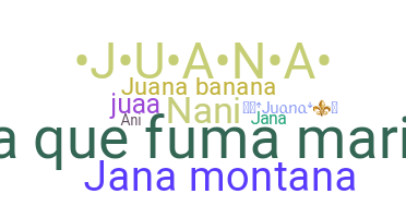 নিকনেম - Juana