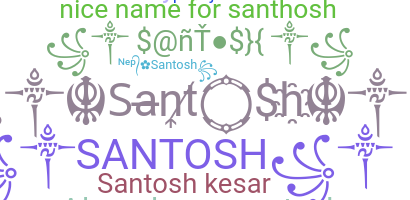 নিকনেম - Santosh