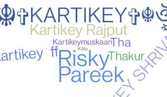 নিকনেম - Kartikey