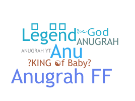 নিকনেম - Anugrah