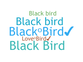 নিকনেম - Blackbird