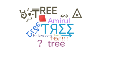 নিকনেম - Tree