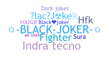 নিকনেম - BlackJoker