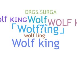 নিকনেম - WolfKing