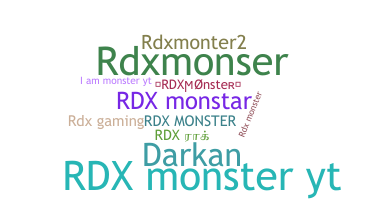 নিকনেম - RDXmonster