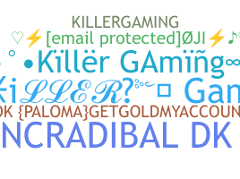 নিকনেম - KillerGaming