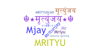 নিকনেম - Mrityunjay