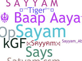 নিকনেম - Sayyam