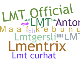 নিকনেম - LMT