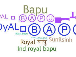 নিকনেম - Royalbapu