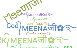 নিকনেম - Meena