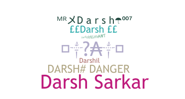 নিকনেম - Darsh