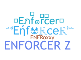 নিকনেম - Enforcer