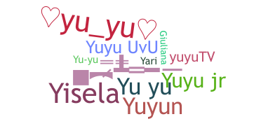 নিকনেম - Yuyu