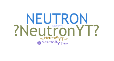 নিকনেম - NeutronYT